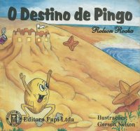 O destino de pingo